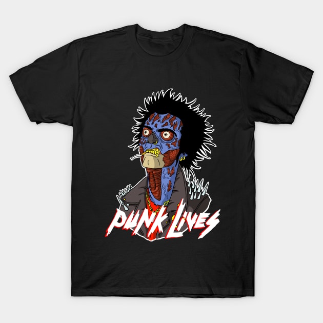 Punk Lives! T-Shirt by duhstee_parker